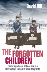 The Forgotten Children - David Hill - E-Book