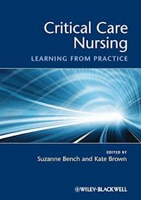 Critical Care Nursing -  - E-Book