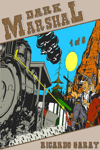 Comics 36 - Dark Marshal 4 - Ricardo Garay - E-Book