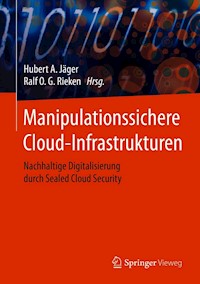 Manipulationssichere Cloud-Infrastrukturen -  - E-Book