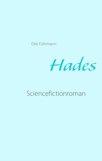 Hades - Dirk Führmann - E-Book