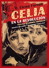 Celia en la revolución - Elena Fortún - E-Book