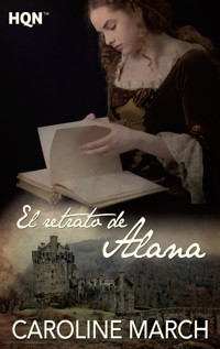 EL RETRATO DE ALANA - Caroline March - E-Book