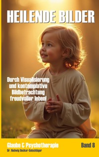 Heilende Bilder - Hedwig Uecker-Geischläger - E-Book