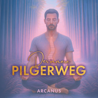 Der innere Pilgerweg - Arca Nus - Hörbuch