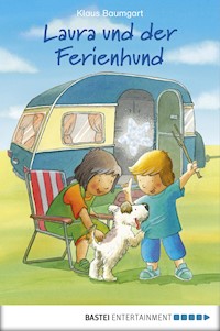 Laura und der Ferienhund - Klaus Baumgart - E-Book