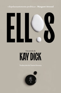 Ellos - Kay Dick - E-Book
