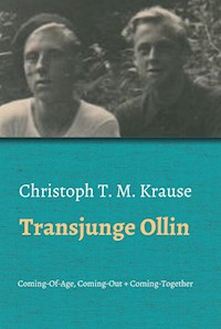 Transjunge Ollin - Christoph T. M Krause - E-Book