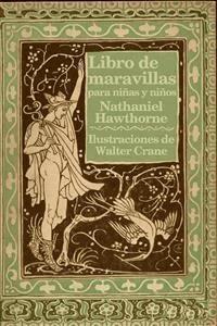 Libro de maravillas Para niñas y niños - Nathaniel Hawthorne - E-Book