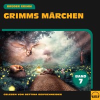 Grimms Märchen (Band 7) - Brüder Grimm - Hörbuch