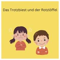 Das Trotzbiest und der Rotzlöffel - Jan-Dirk Platek - Hörbuch