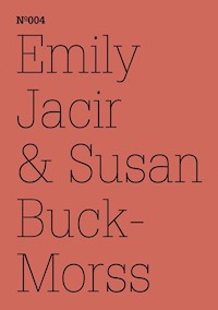 Emily Jacir & Susan Buck-Morss - Susan Buck-Morss - E-Book