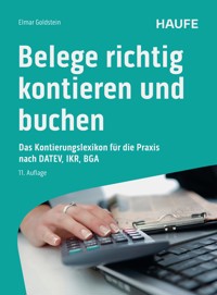 Belege richtig kontieren und buchen - Elmar Goldstein - E-Book