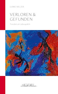 verloren & gefunden - Ulrike Melzer - E-Book