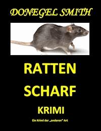 Ratten scharf - Donegel Smith - E-Book
