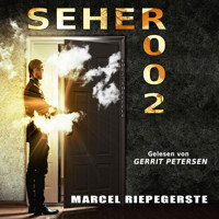 Seher 002 - Marcel Riepegerste - Hörbuch