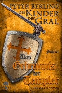 Das Geheimnis der Templer - Peter Berling - E-Book