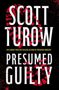 Presumed Guilty - Scott Turow - E-Book