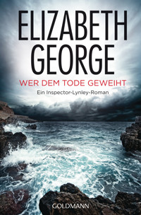 Wer dem Tode geweiht - Elizabeth George - E-Book