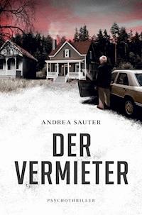 Der Vermieter - Andrea Sauter - E-Book