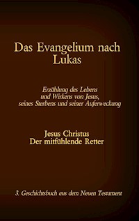 Das Evangelium nach Lukas - Martin Luther - E-Book