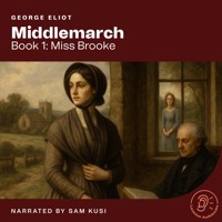 Middlemarch (Book 1: Miss Brooke) - George Eliot - Hörbuch