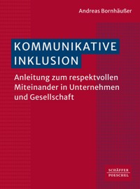 Kommunikative Inklusion - Andreas Bornhäußer - E-Book