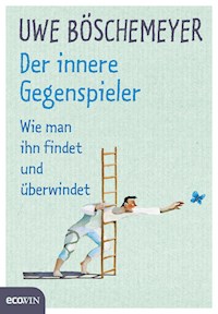 Der innere Gegenspieler - Uwe Böschemeyer - E-Book