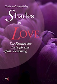 Shades of Love - Tanja Bakry - E-Book
