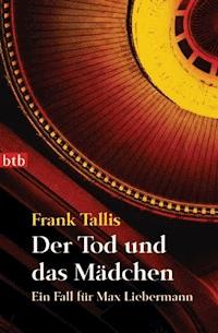 Der Tod und das Mädchen - Frank Tallis - E-Book