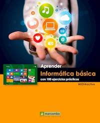 Apreder informática báscia con 100 ejercicios - MEDIAactive - E-Book