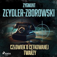 Człowiek o cętkowanej twarzy - Zygmunt Zeydler-Zborowski - Hörbuch