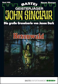 John Sinclair 1080 - Jason Dark - E-Book