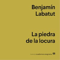 La piedra de la locura - Benjamín Labatut - Hörbuch