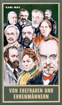 Von Ehefrauen und Ehrenmännern - Karl May - E-Book