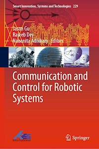 Communication and Control for Robotic Systems - - E-Book