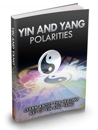 Yin und Yang Polaritäten. Erfahren Sie mehr über die Heilkunst von Yin und Yang. - Otmar Trierweiler - E-Book