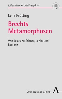 Brechts Metamorphosen - Lenz Prütting - E-Book