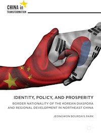 Identity, Policy, and Prosperity - Jeongwon Bourdais Park - E-Book