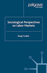 Sociological Perspectives on Labor Markets - B. Furåker - E-Book