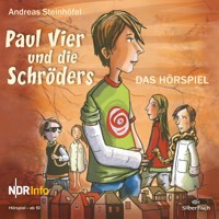 Paul Vier und die Schröders - Das Hörspiel - Andreas Steinhöfel - Hörbuch