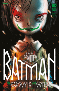 Batman: Der Gargoyle von Gotham - Bd. 3 (von 4) - Rafael Grampá - E-Book