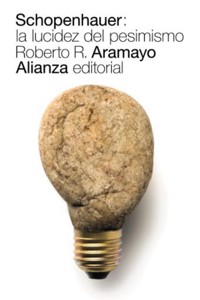 Schopenhauer: la lucidez del pesimismo - Roberto R. Aramayo - E-Book