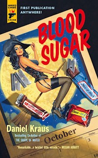 Blood Sugar - Daniel Kraus - E-Book