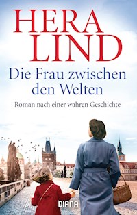 Die Frau zwischen den Welten - Hera Lind - E-Book