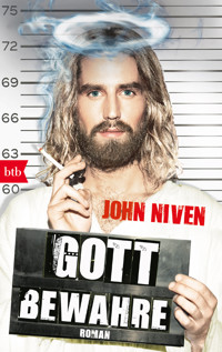 Gott bewahre - John Niven - E-Book