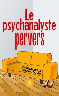 Le psychanalyste pervers - Kyriakoula Georgiades - E-Book