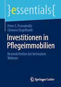 Investitionen in Pflegeimmobilien - Peter S. Przewieslik - E-Book
