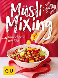 Müsli Mixing - Chantal Sandjon - E-Book