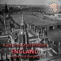 England - Kurt von Stutterheim - Hörbuch